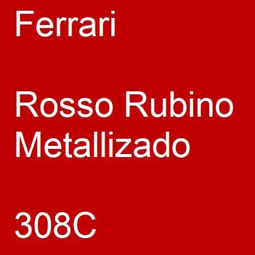 Ferrari, Rosso Rubino Metallizado, 308C.